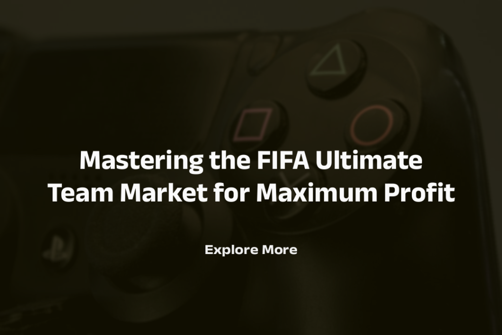 Mastering the FIFA Ultimate Team Market for Maximum Profit